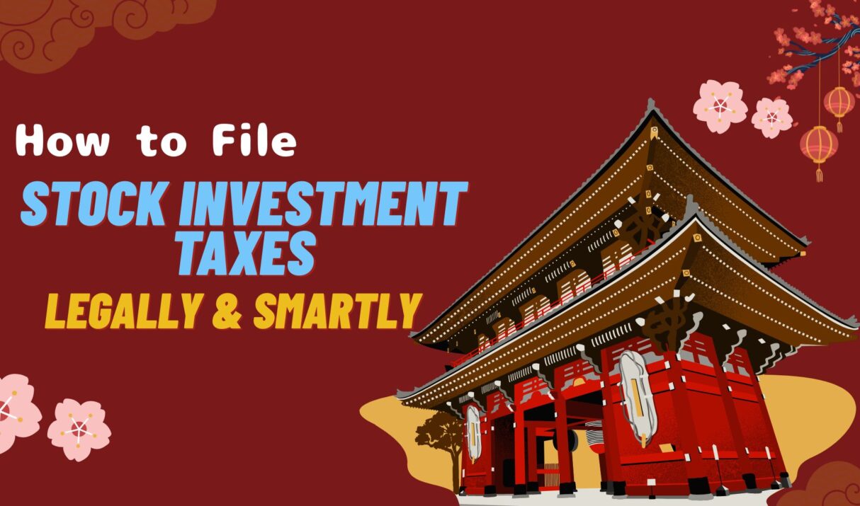 確定申告/Stock Tax/Bán chứng khoán ở Nhật… nhưng bạn đã khai thuế đúng cách chưa?